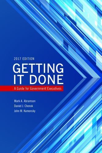 Getting it Done, 2017 Edition (IBM Center for the Business of Government)