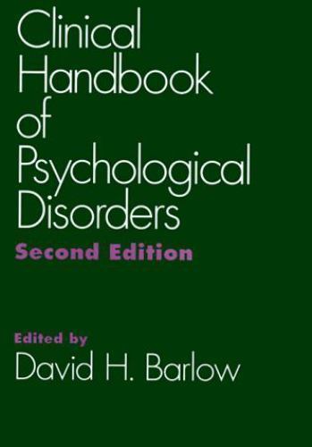 Psychological Disorders : A Step-by-Step Treatment Manual by David H. Barlow