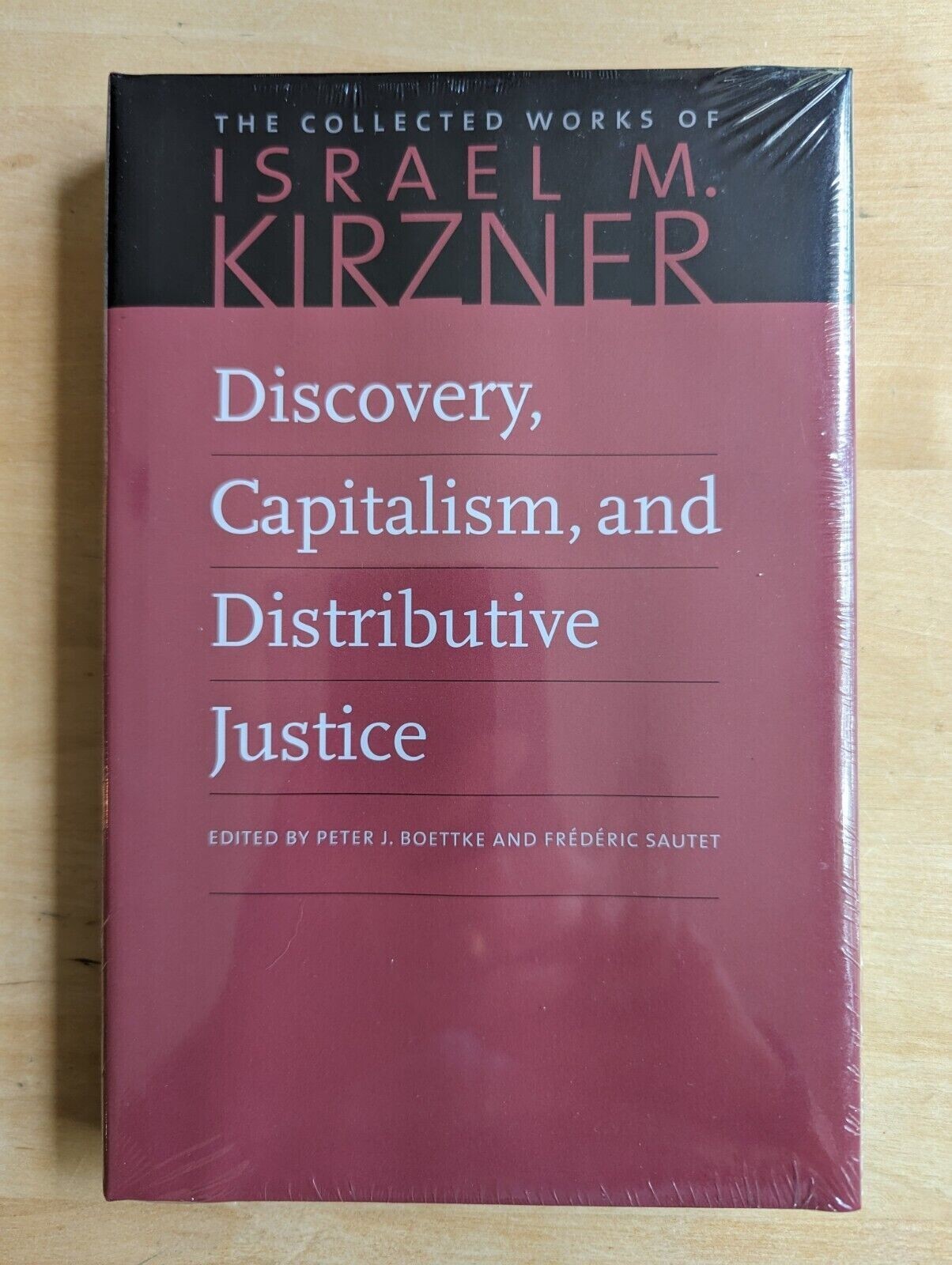 Discovery, Capitalism, and Distributive Justice by Israel M Kirzner: New