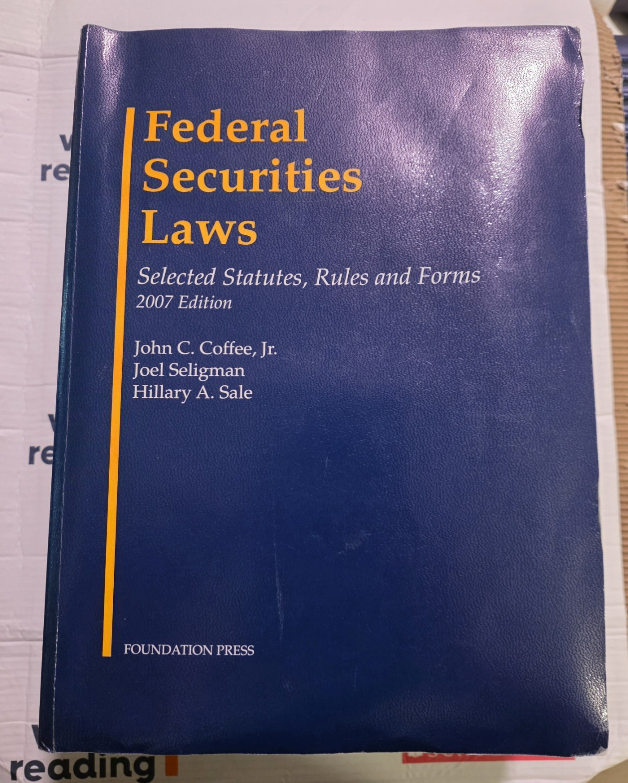 Foundation Press Federal Securities Laws PB 2007 Coffee