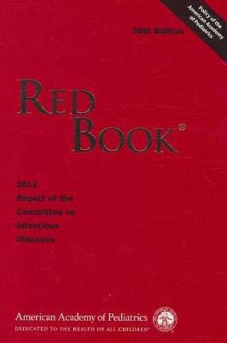 Red Book 2012: 2012 Report of the Committee on Infectious Diseases by Pickering