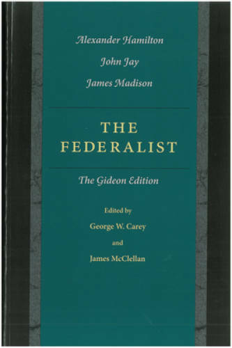 The Federalist – Paperback By Alexander Hamilton – VERY GOOD