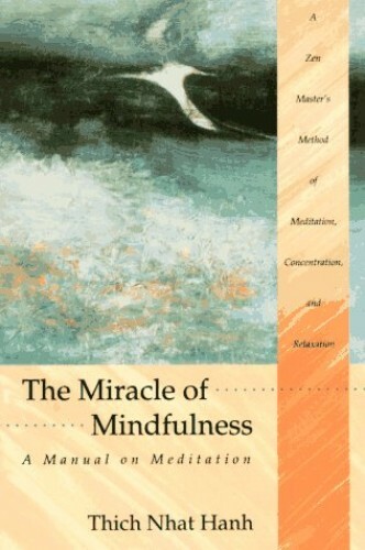 The Miracle of Mindfulness by Thich Nhat Hanh Paperback Book The Fast Free