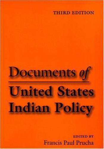 Documents of United States Indian Policy: Third Edition, , Very Good Book