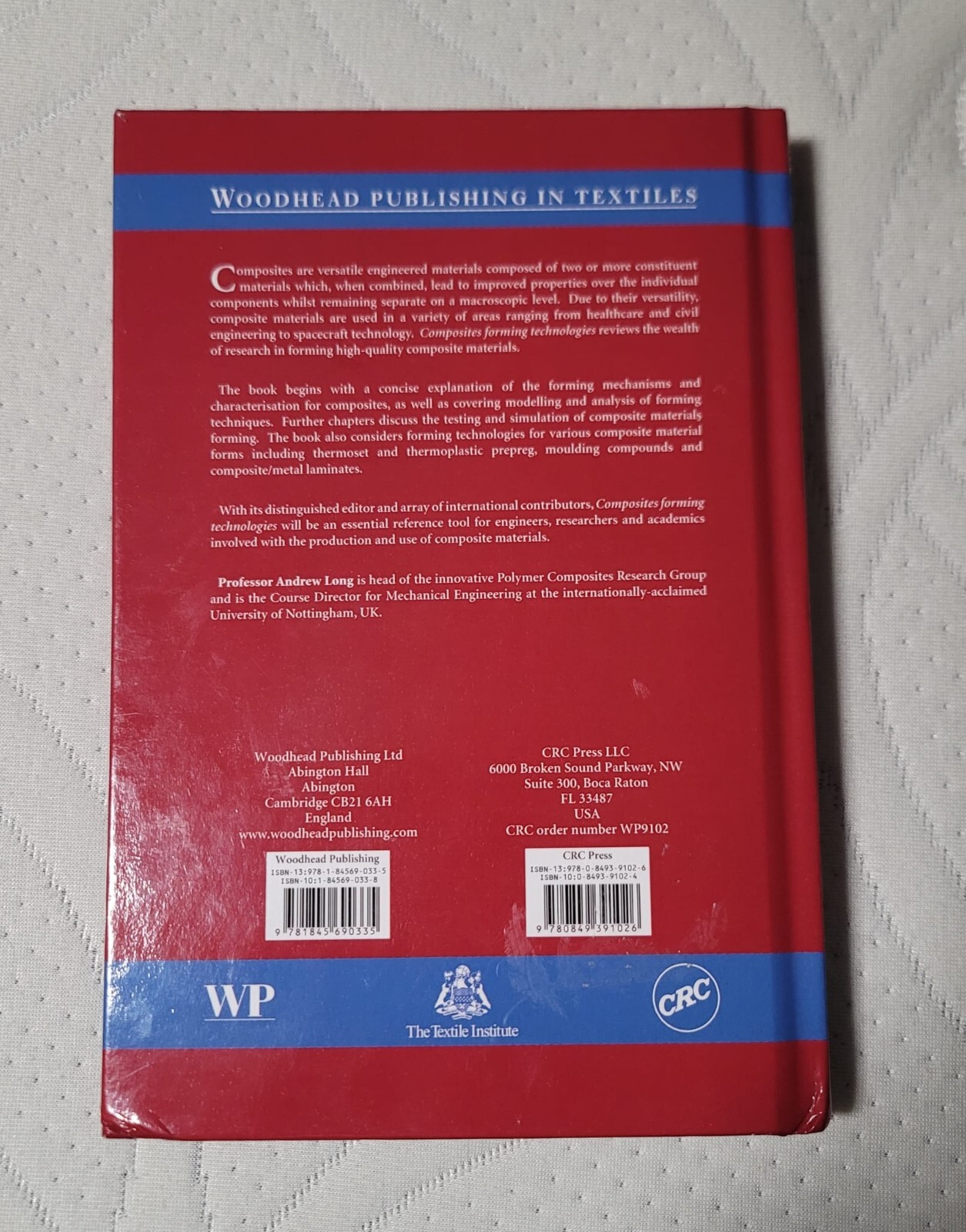 Composites Forming Technologies by A.C. Long Woodhead The Textile Institu