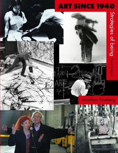 Art Since 1940 by Jonathan Fineberg