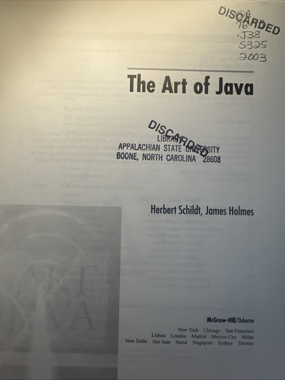 In-Depth Programming and Web Development Ser.: Art of Java by James Holmes…