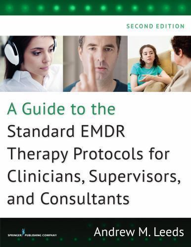 A Guide to the Standard EMDR Therap…, Leeds PhD, Andr