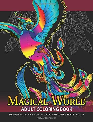 MAGICAL WORLD ADULT COLORING BOOKS: ADULT COLORING BOOK **BRAND NEW**