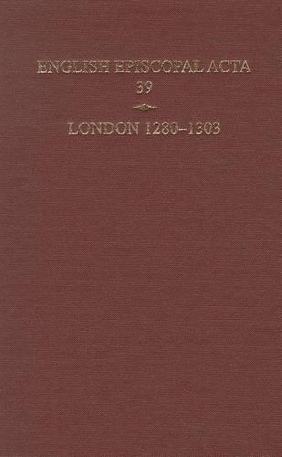 London 1280-1303 by Philippa Mary Hoskin (English) Hardcover Book