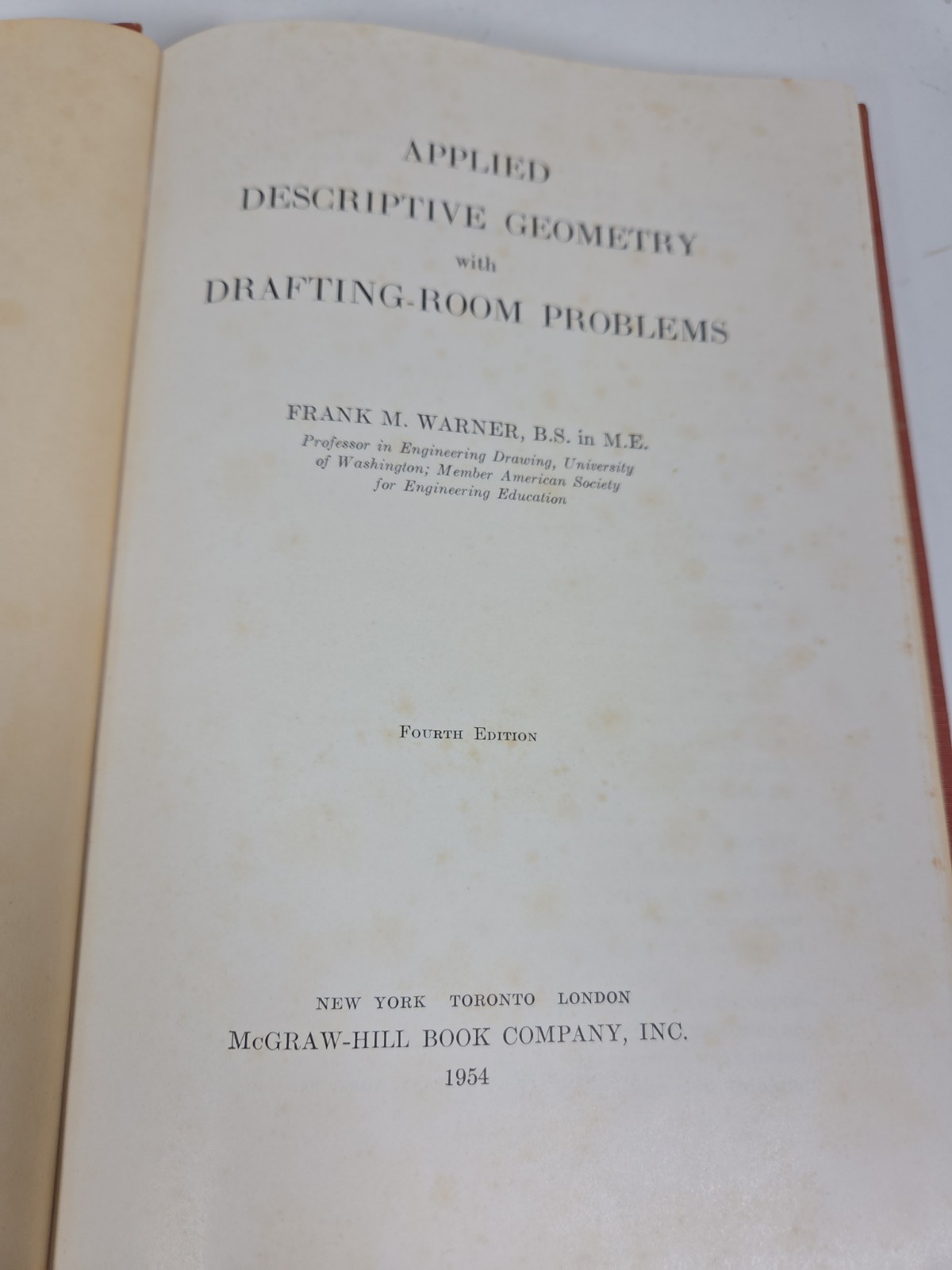 Applied Descriptive Geometry / Problem, 4th Edition by Frank M. Warner (1954 HC)
