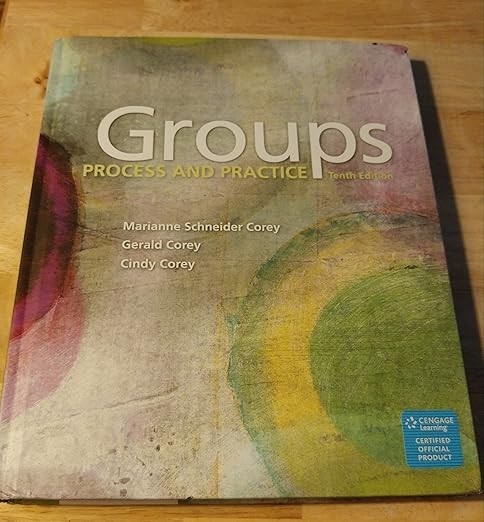 Groups : Process and Practice by Gerald Corey,…