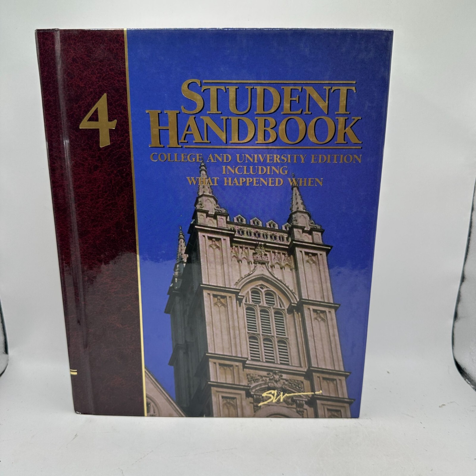 Student Handbook College & University Edition What Happened When Hardcover