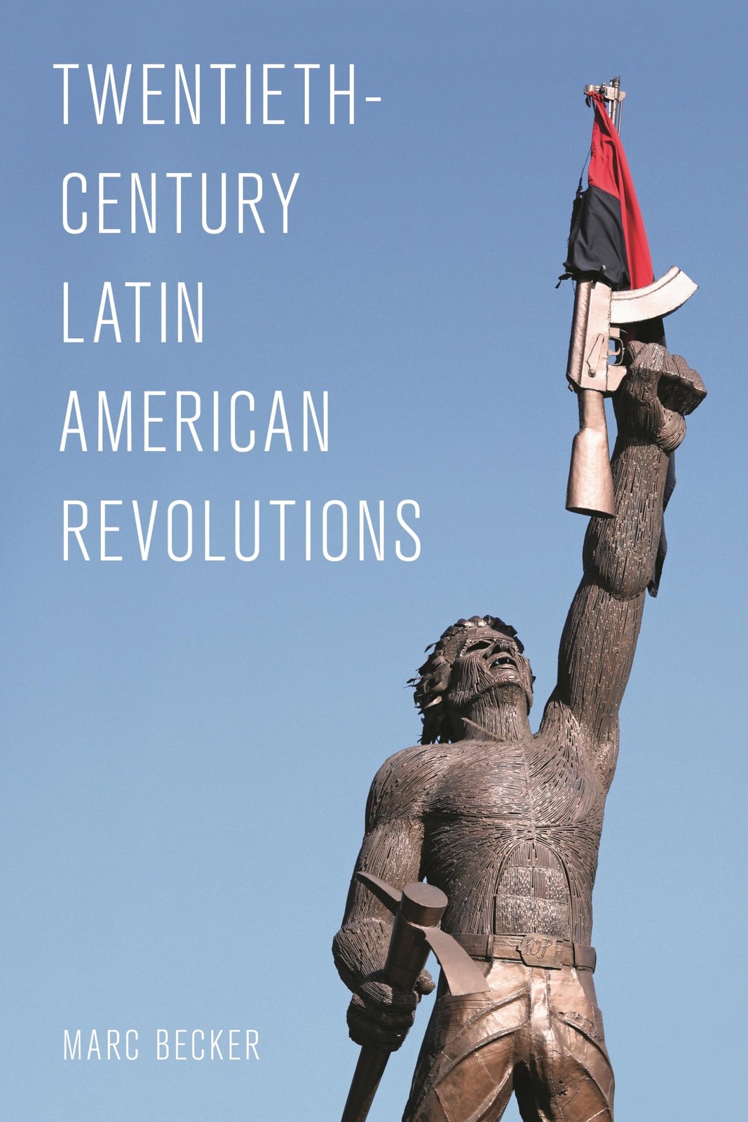 Twentieth-Century Latin American Revolutions (Latin American Perspectives in…