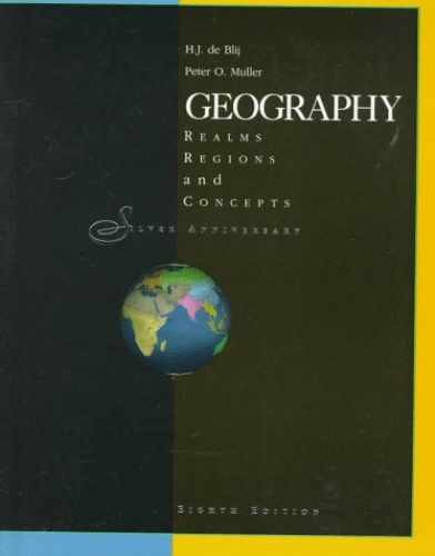Geography: Realms, Regions, and – Hardcover, by de Blij Harm – Very Good