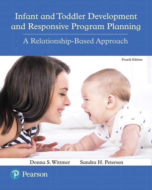Infant and Toddler Development and Responsive Program Planning: A Relationsh…