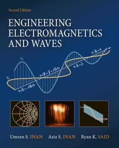 Engineering Electromagnetics and Waves by Inan, Umran, Inan, Aziz, Said, Ryan