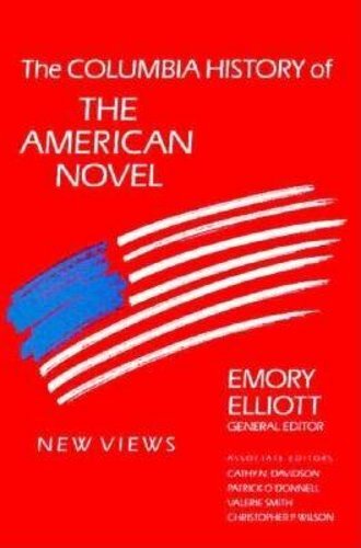 The Columbia History of the American Novel by Emory Elliott: New