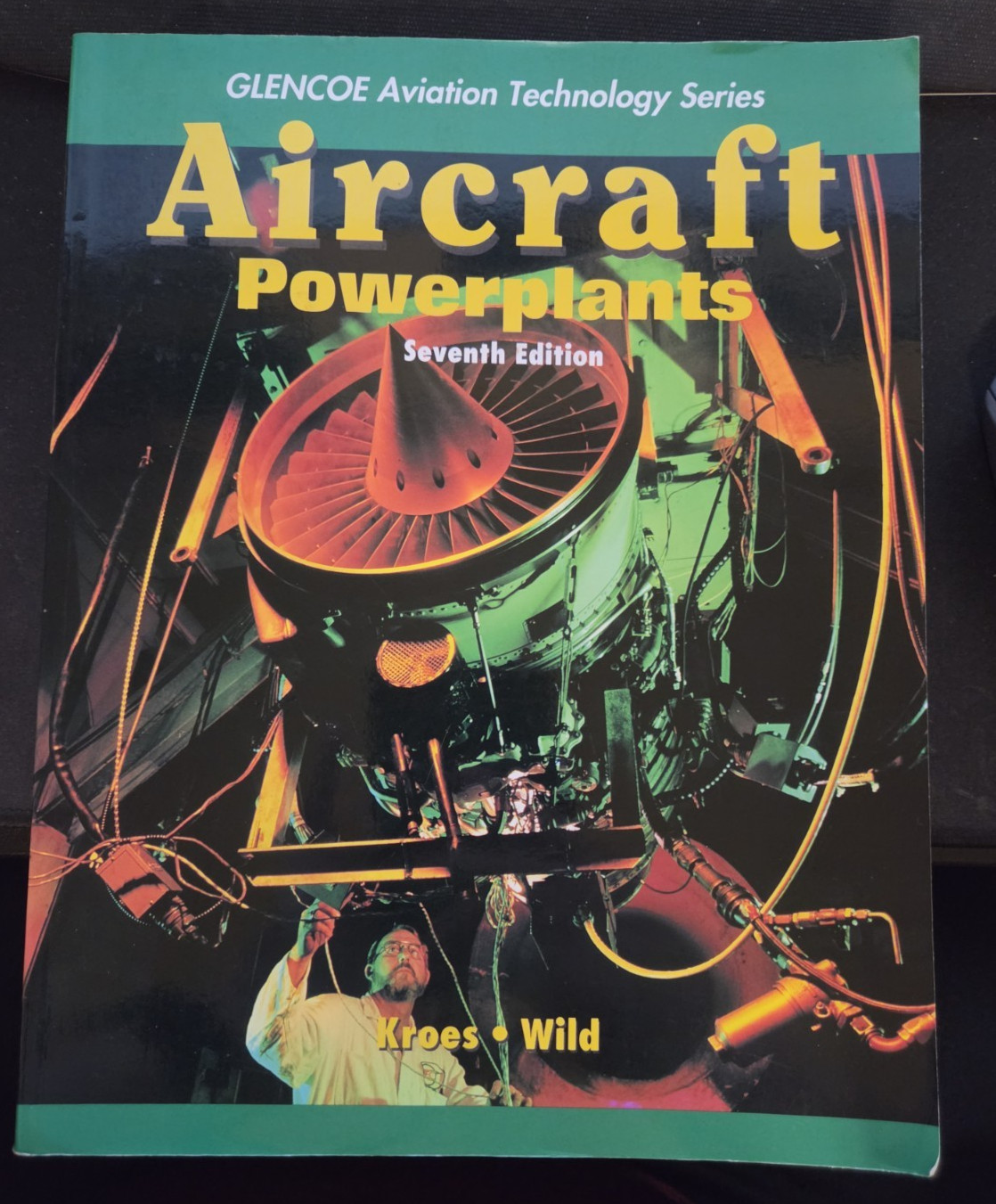 Aircraft Powerplants, 7th Edition