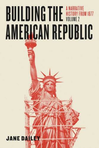 Building the American Republic, Volume 2: A Narrative Hist – ACCEPTABLE