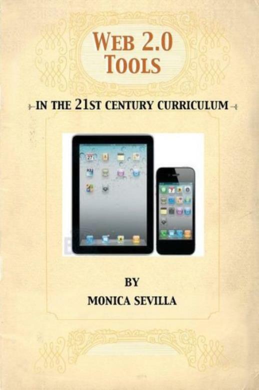 Web 2 0 Tools: In The 21St Century Curriculum
