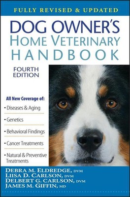 Dog Owner’s Home Veterinary Handbook by Eldredge, Debra M.