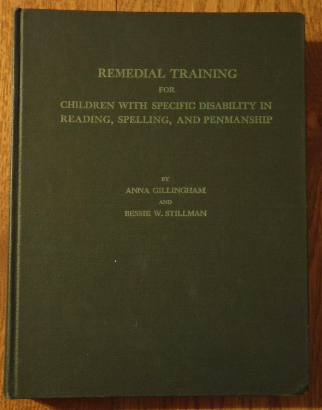 Remedial Training for Reading by Gillingham & Stillman – 1968 7th Edition HC