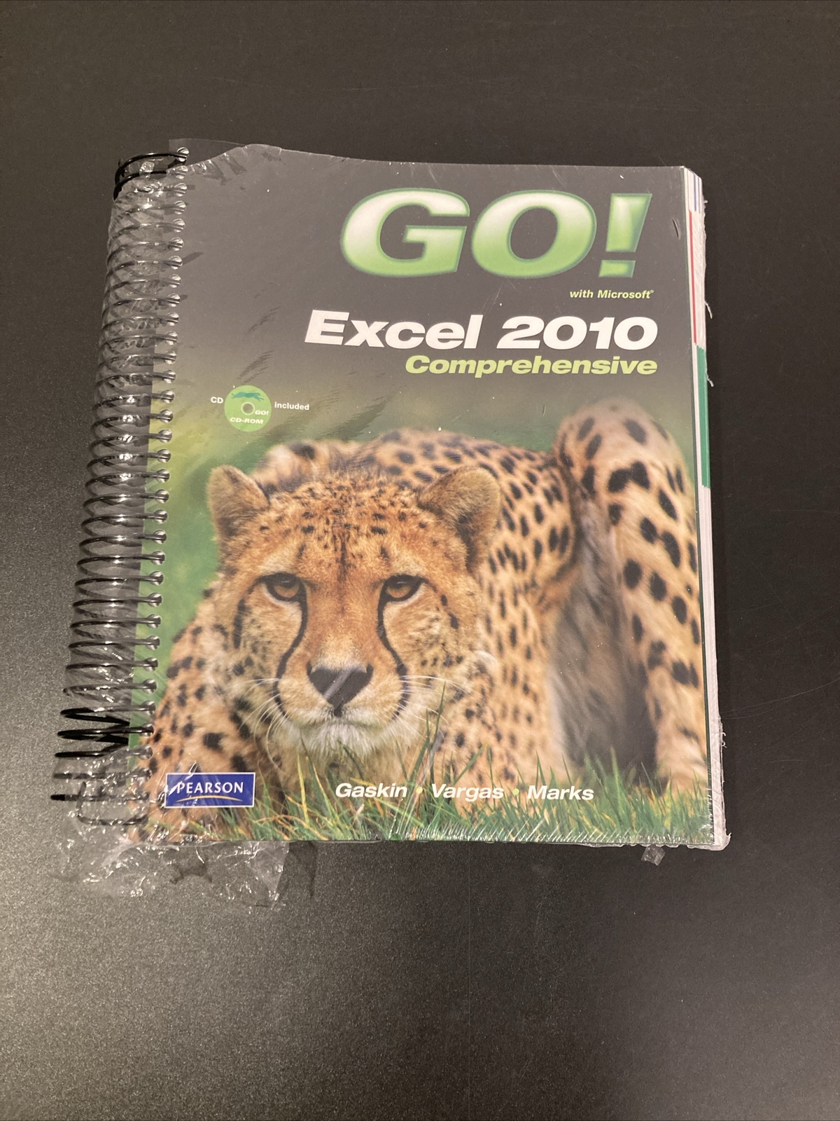 GO! WITH MICROSOFT EXCEL 2010, COMPREHENSIVE By Shelley Gaskin & Alicia Vargas