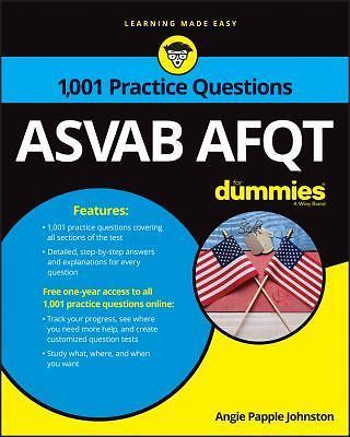 ASVAB Afqt: 1,001 Practice Questions for Dummies by Papple Johnston, Angie