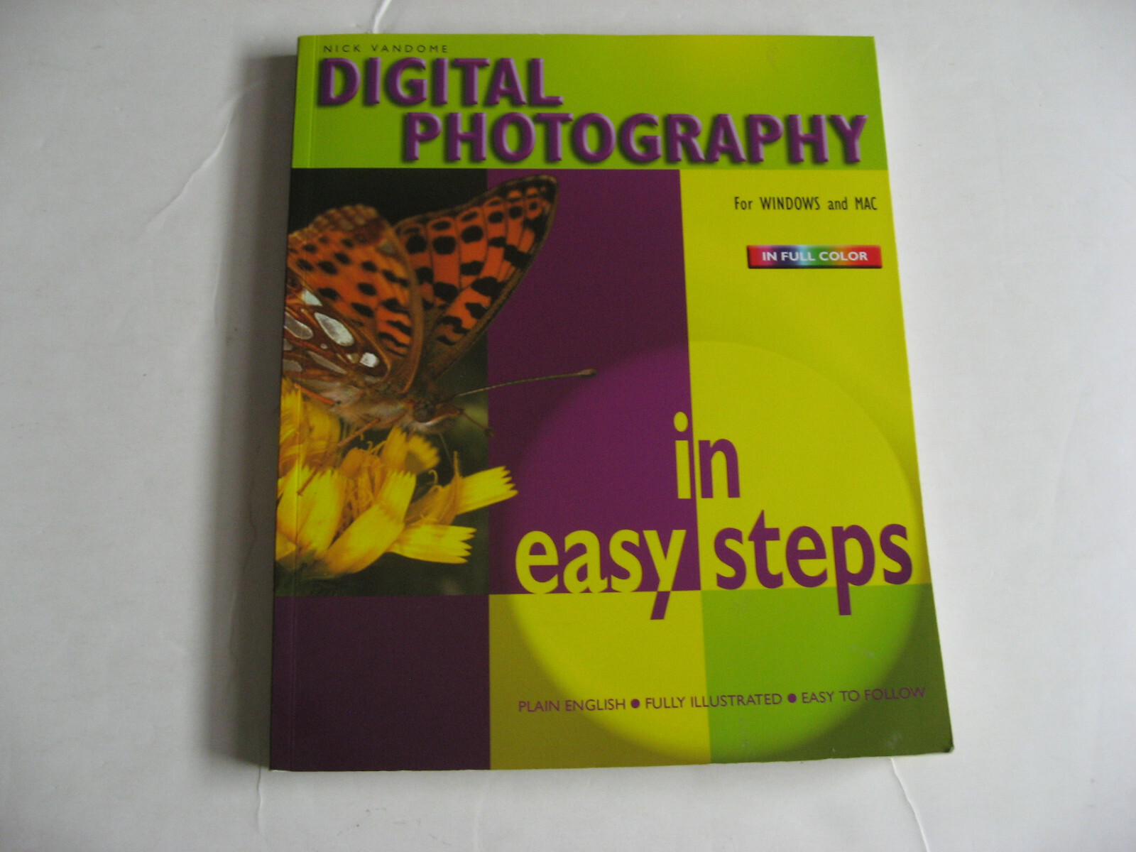 Digital Photography In Easy Steps By Nick Vandome For Windows And Mac