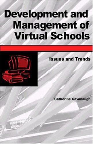 Catherine Cavan Development and Management of Virtual Schools HARDCOVER
