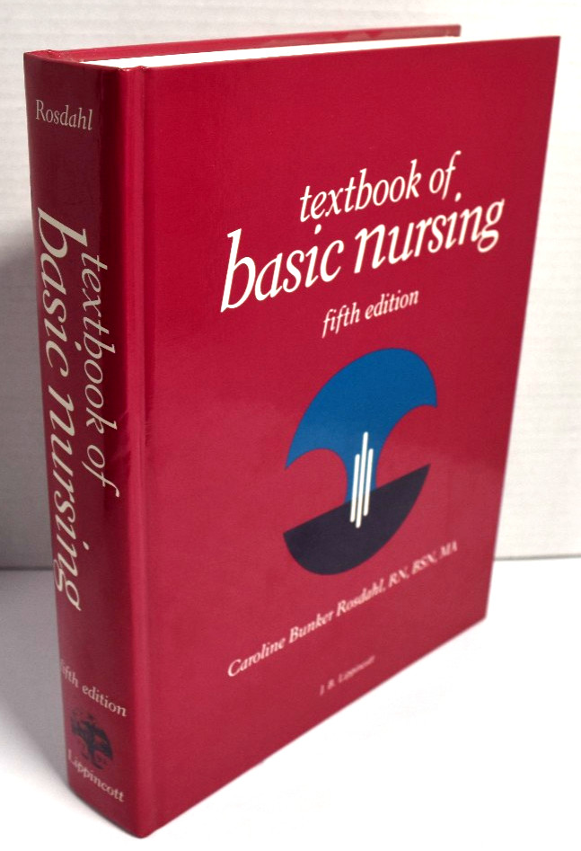 Textbook of Basic Nursing by Caroline Bunker Rosdahl (HARDBK) Fifth Edition NEW