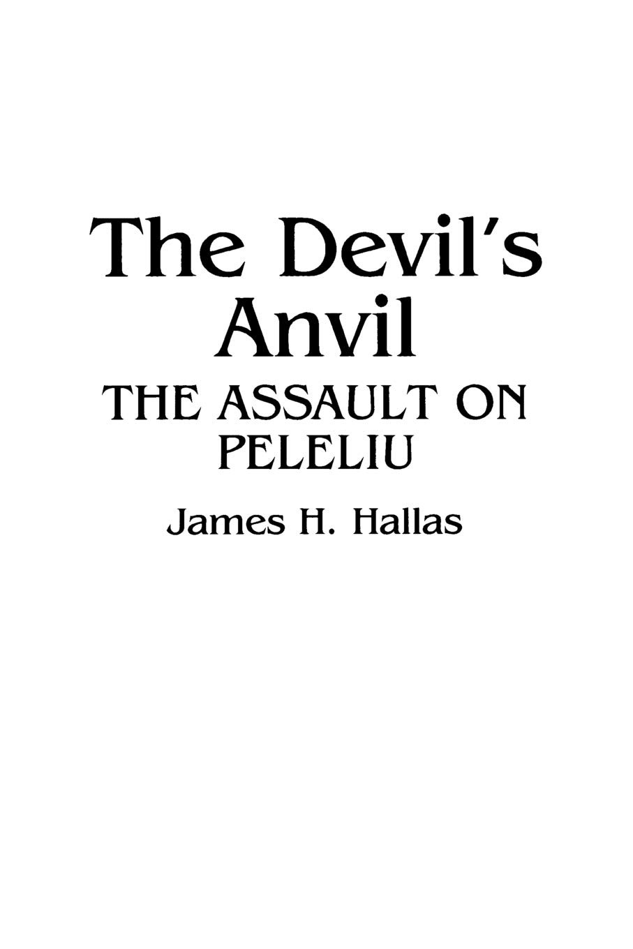 The Devil’s Anvil: The Assault on Peleliu by Hallas