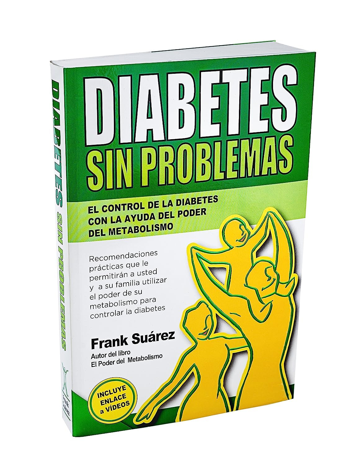 Diabetes Sin Problemas- El Control De La Diabetes Con La Ayuda Del Poder Del Met