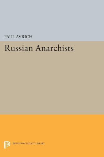 Russian Anarchists, Paperback by Avrich, Paul, Like New Used, Free shipping i…
