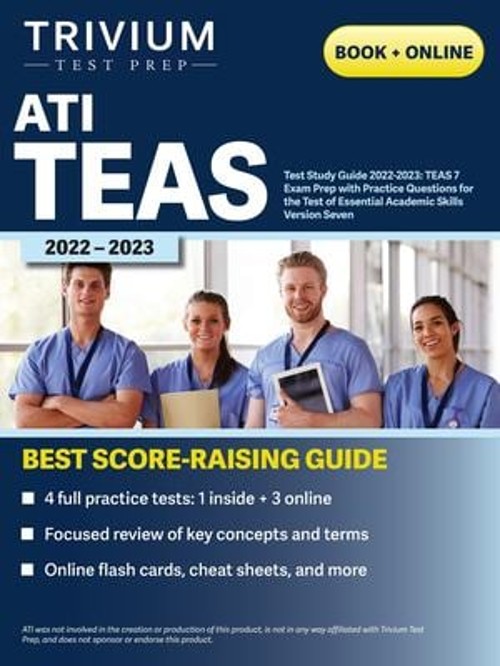 ATI TEAS Test Study Guide 2022-2023 : TEAS 7 Exam Prep with Pract