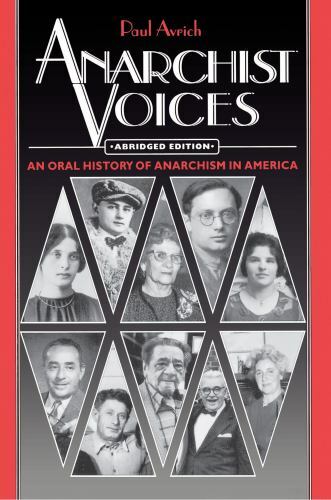 Anarchist Voices : An Oral History of Anarchism in America -PB new