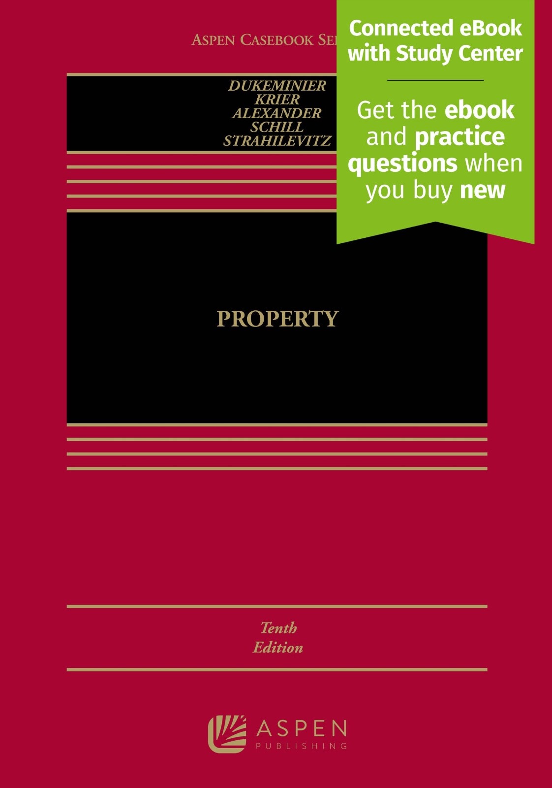 Aspen Casebook: Property by Lior Jacob Strahilevitz, Michael H. Schill,…