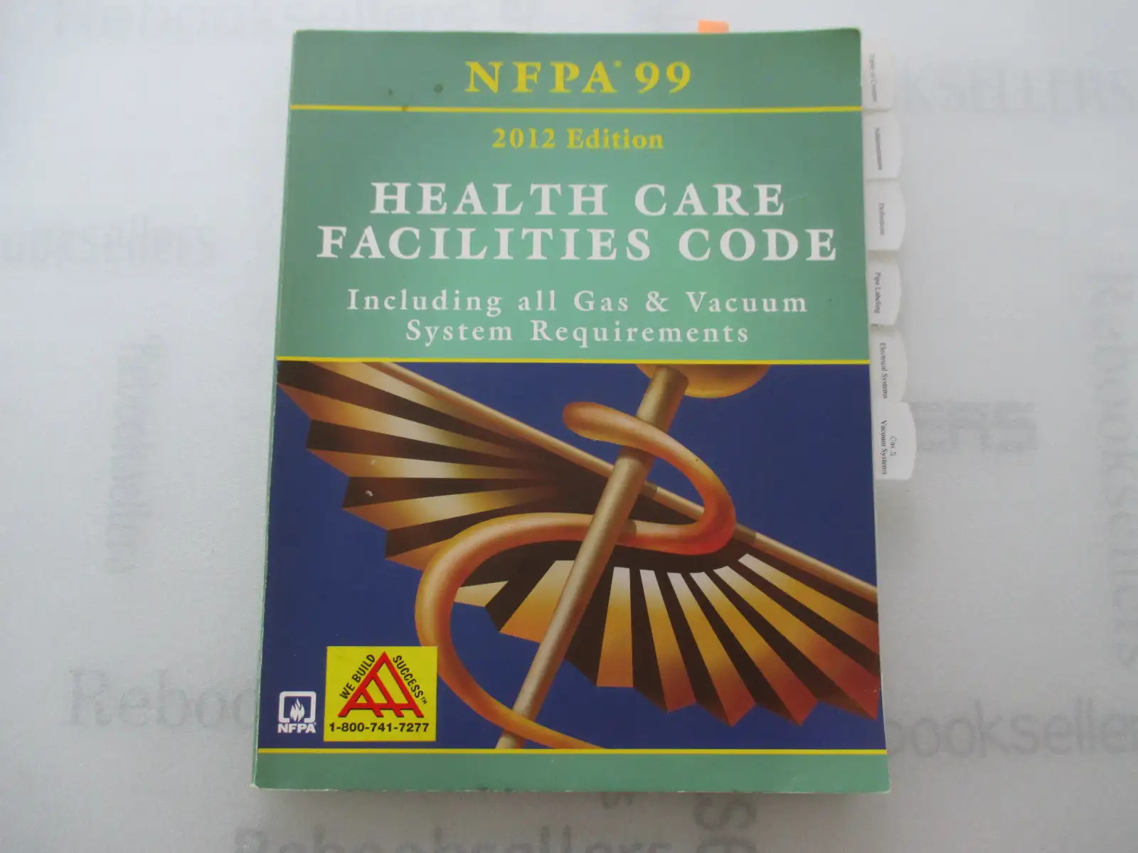 NFPA 99: Health Care Facilities Code, 2012