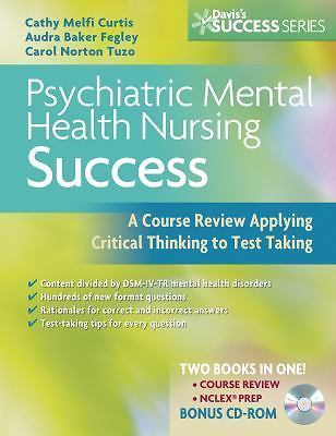 Psychiatric Mental Health Nursing Success: A Course Review Applying Critical…