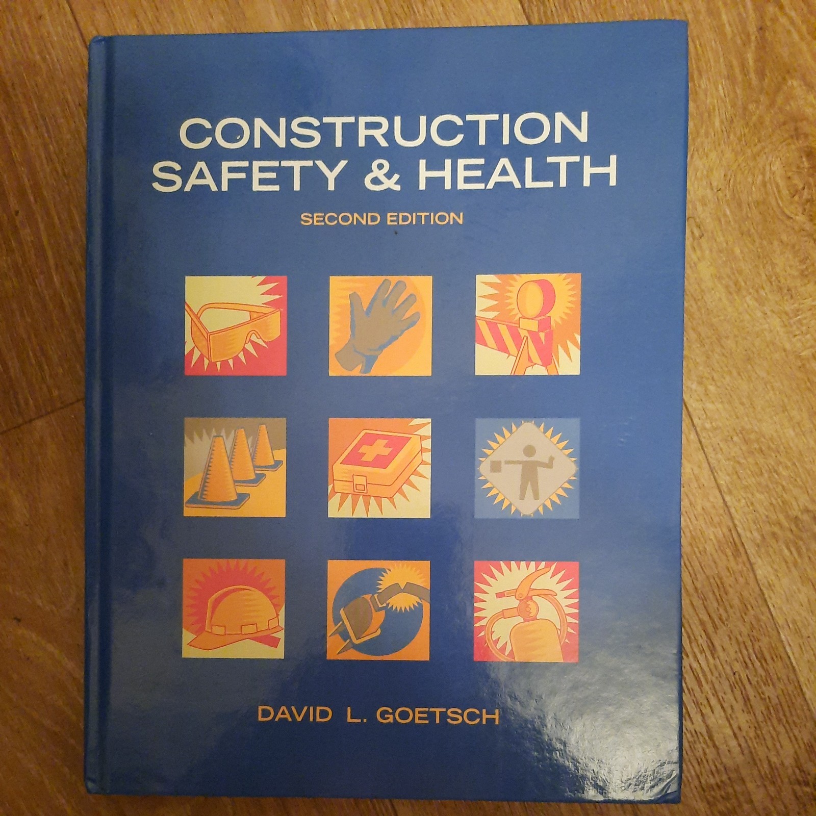 Construction Safety & Health by David Goetsch: New