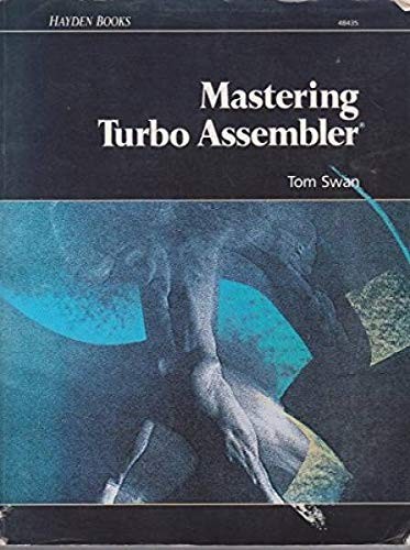Mastering Trubo Assembler by Swan, Tom Hardback Book The Fast Free Shipping