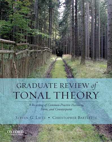 Graduate Review of Tonal Theory: A – Hardcover, by Steven G Laitz; – Very Good