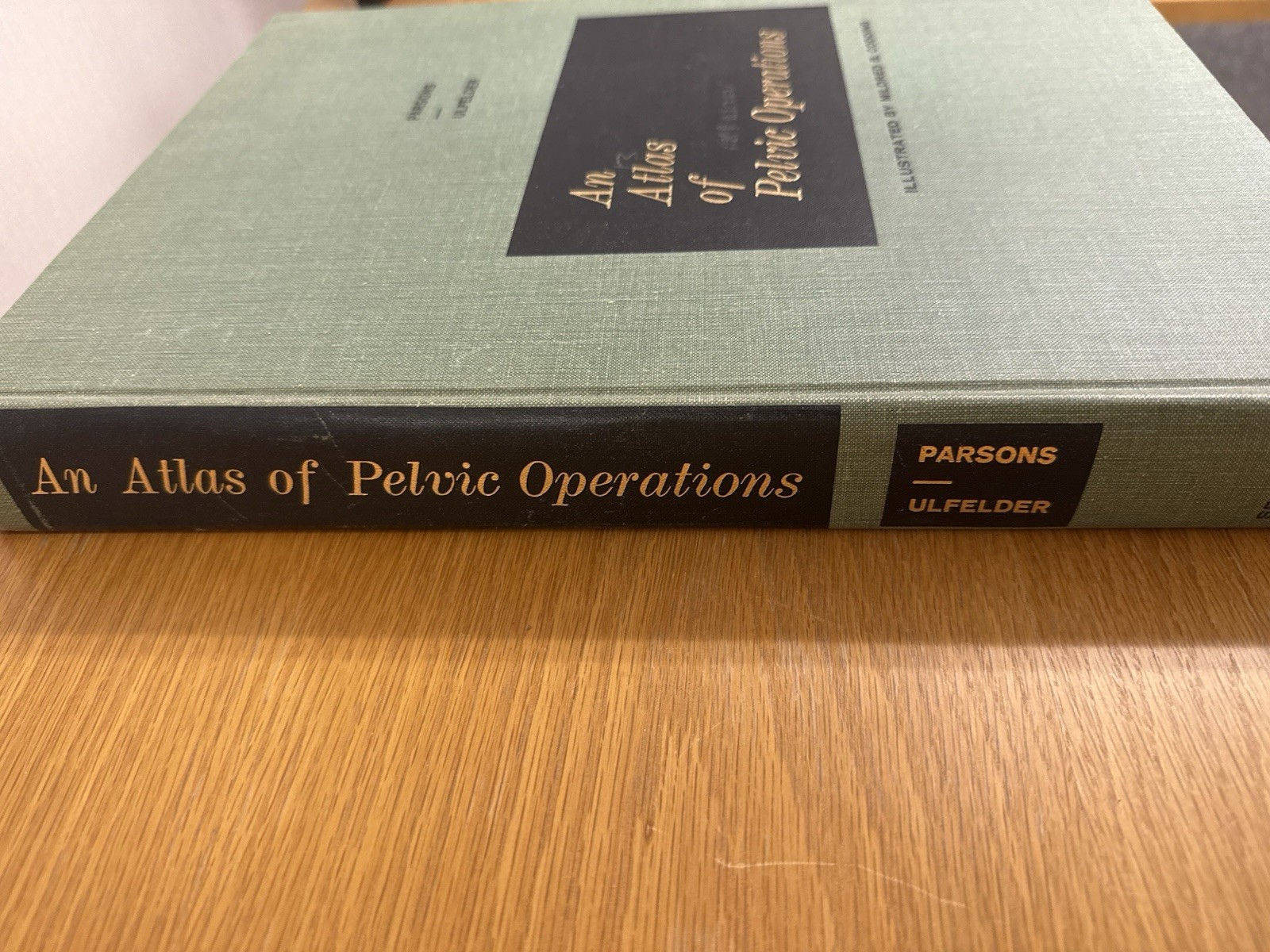 Medical Textbook, An Atlas Of Pelvic Operations, 1968, Parsons & Ulfelder